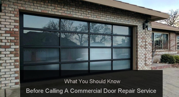 What You Should Know Before Calling A Commercial Door Repair Service